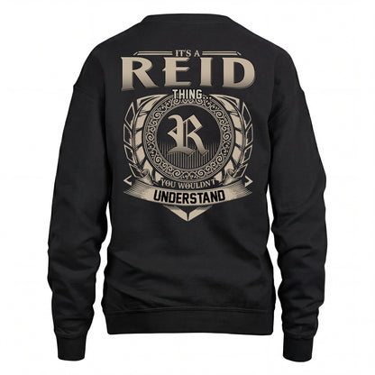 REID HH88-K2–Personalized Name Quote Apparel “It’s an NAME Thing You Wouldn’t Understand”