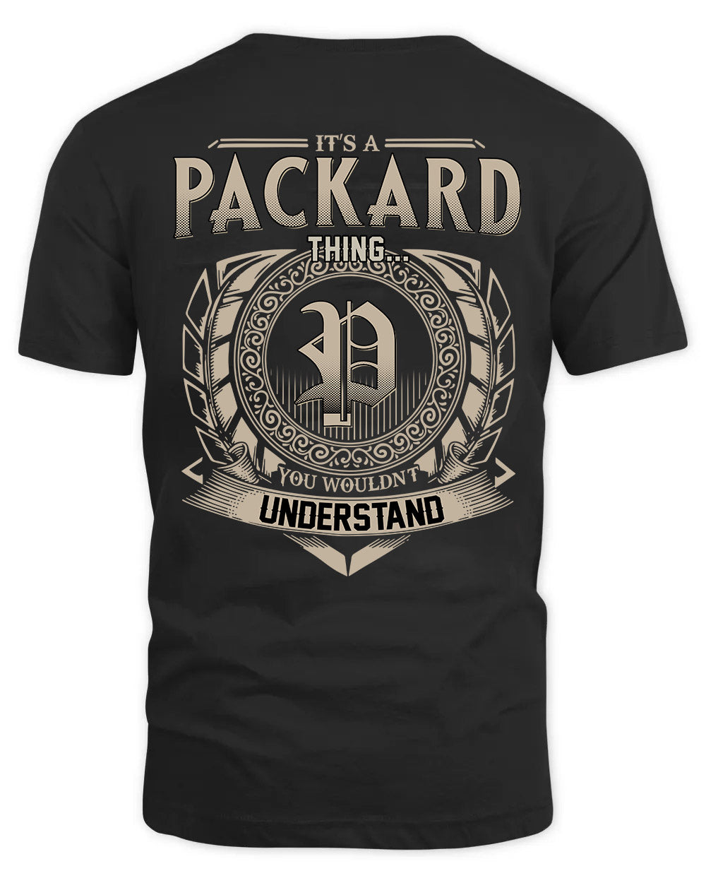PACKARD HH88-K2–Personalized Name Quote Apparel “It’s a/an NAME Thing You Wouldn’t Understand”