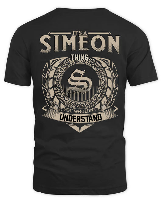 SIMEON HH88-K2–Personalized Name Quote Apparel “It’s a/an NAME Thing You Wouldn’t Understand”