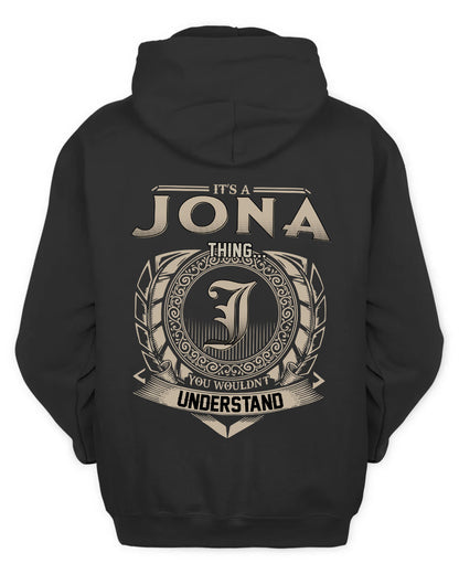 JONA HH88-K2–Personalized Name Quote Apparel “It’s a/an NAME Thing You Wouldn’t Understand”