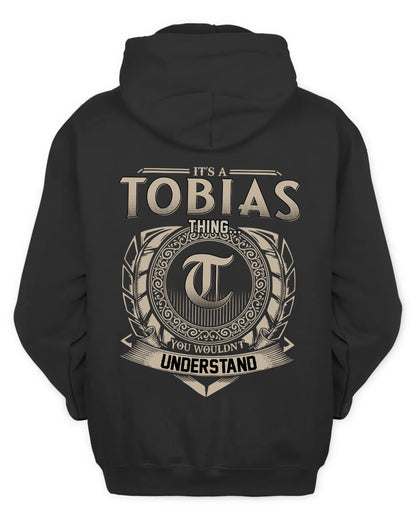 TOBIAS HH88-K2–Personalized Name Quote Apparel “It’s a/an NAME Thing You Wouldn’t Understand”