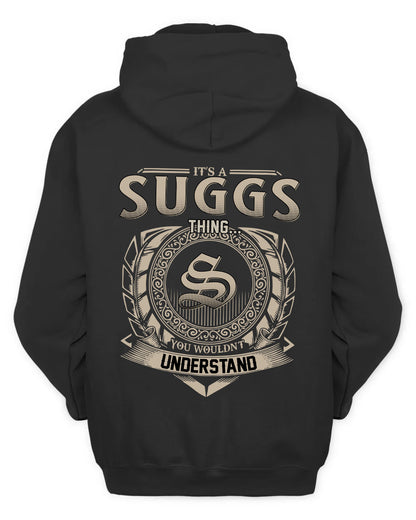 SUGGS HH88-K2–Personalized Name Quote Apparel “It’s a/an NAME Thing You Wouldn’t Understand”