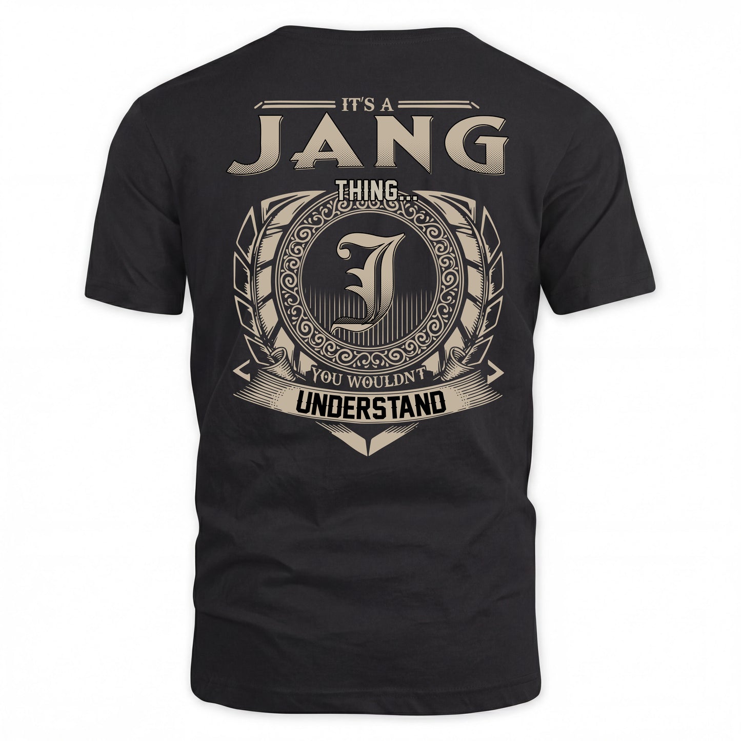JANG HH88-K2–Personalized Name Quote Apparel “It’s a/an NAME Thing You Wouldn’t Understand”