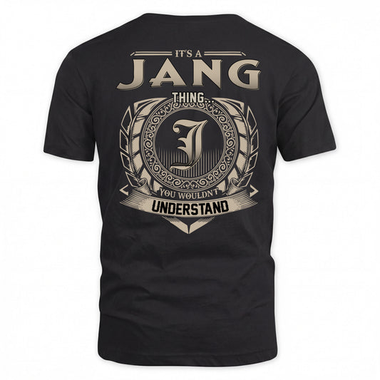 JANG HH88-K2–Personalized Name Quote Apparel “It’s a/an NAME Thing You Wouldn’t Understand”