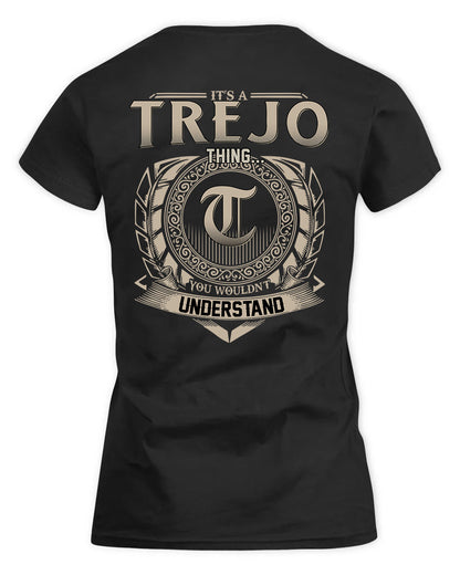 TREMBLAY HH88-K2–Personalized Name Quote Apparel “It’s a/an NAME Thing You Wouldn’t Understand”