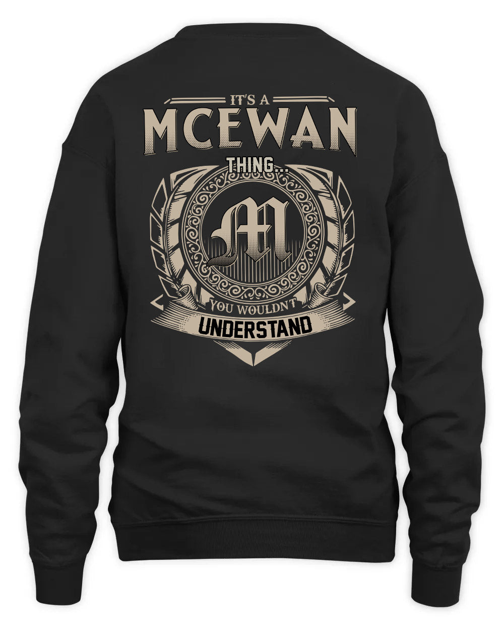 MCEWAN HH88-K2–Personalized Name Quote Apparel “It’s a/an NAME Thing You Wouldn’t Understand”