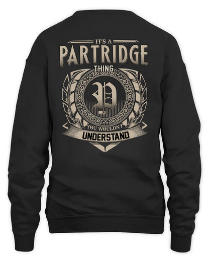 PARTRIDGE HH88-K2–Personalized Name Quote Apparel “It’s a/an NAME Thing You Wouldn’t Understand”