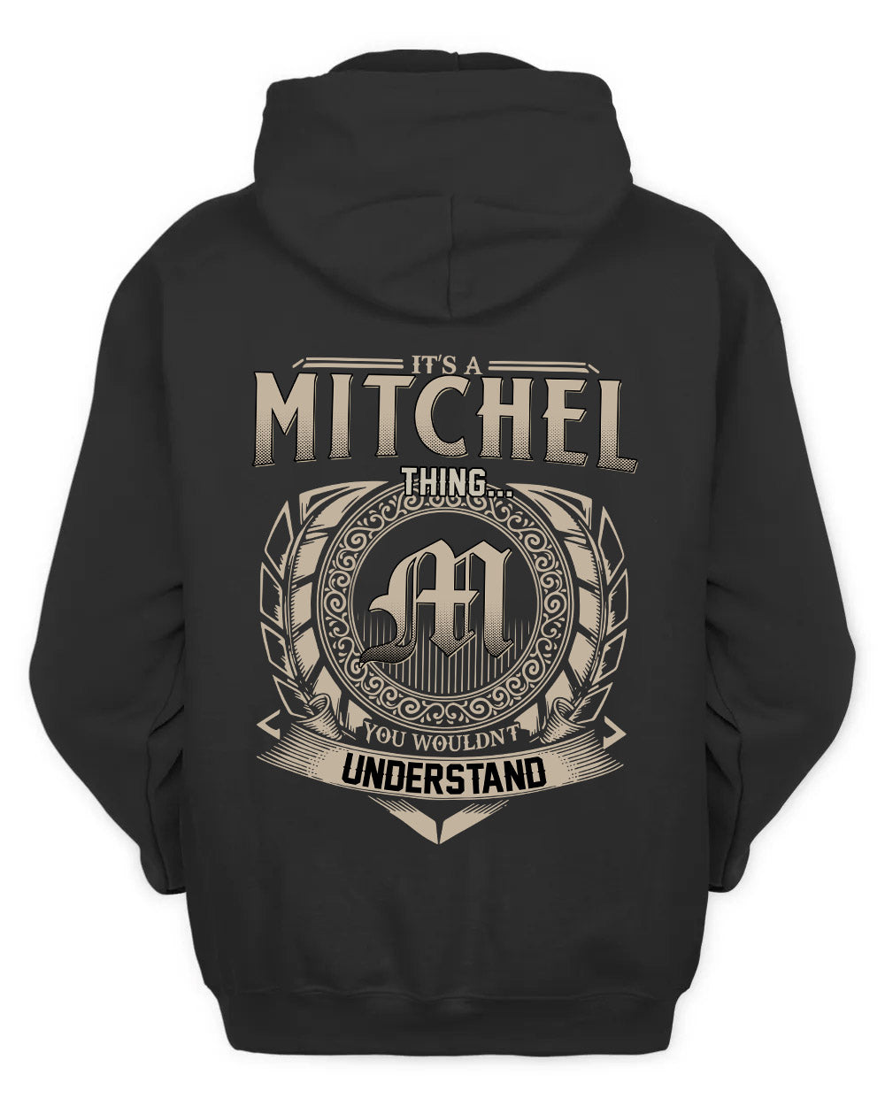 MITCHEL HH88-K2–Personalized Name Quote Apparel “It’s a/an NAME Thing You Wouldn’t Understand”
