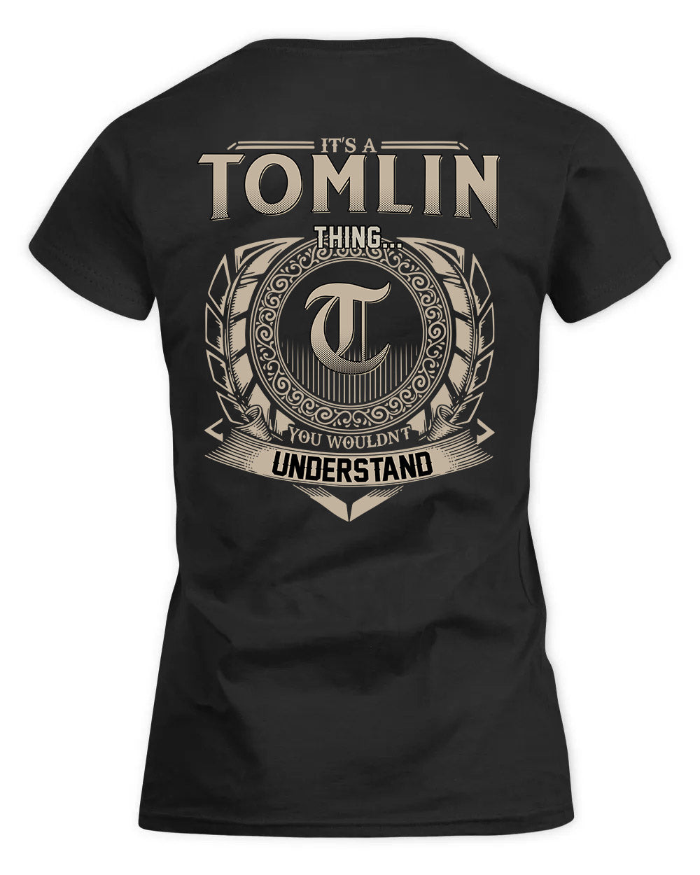 TOMMIE HH88-K2–Personalized Name Quote Apparel “It’s a/an NAME Thing You Wouldn’t Understand”