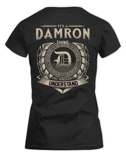 DAMRON HH88-K2–Personalized Name Quote Apparel “It’s a/an NAME Thing You Wouldn’t Understand”
