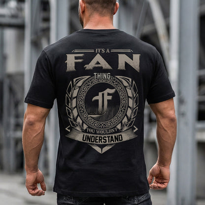 FAN HH88-K2–Personalized Name Quote Apparel “It’s a/an NAME Thing You Wouldn’t Understand”