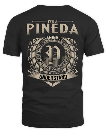 PINEDA HH88-K2–Personalized Name Quote Apparel “It’s a/an NAME Thing You Wouldn’t Understand”