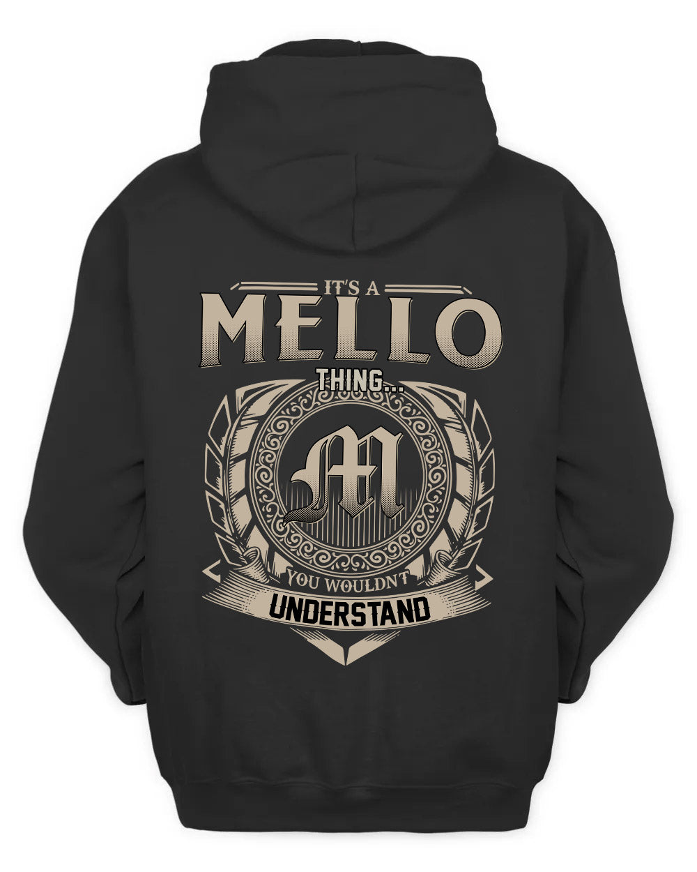 MELLO HH88-K2–Personalized Name Quote Apparel “It’s a/an NAME Thing You Wouldn’t Understand”