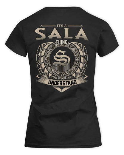SALAH HH88-K2–Personalized Name Quote Apparel “It’s a/an NAME Thing You Wouldn’t Understand”