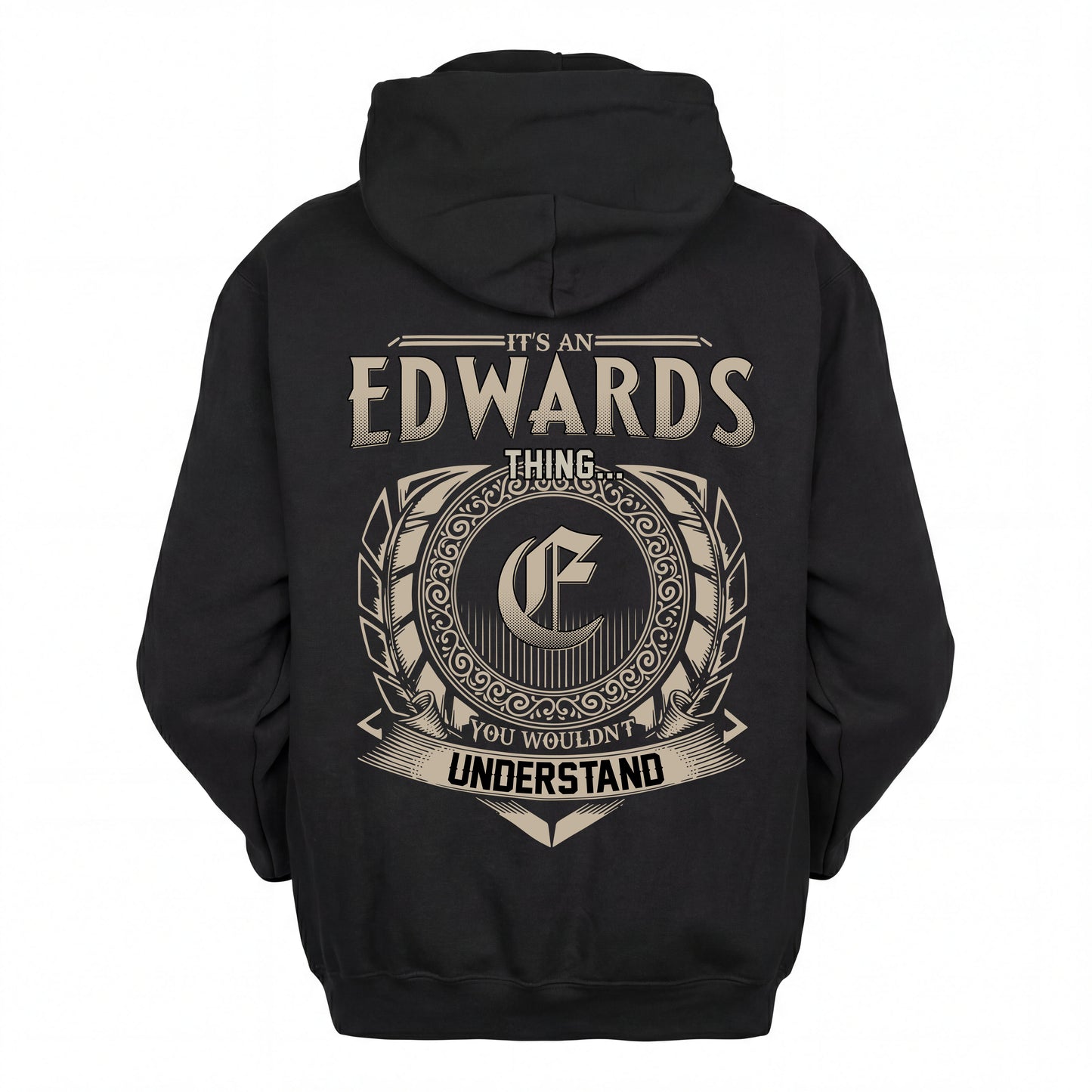 EDWARDS HH88-K2–Personalized Name Quote Apparel “It’s an NAME Thing You Wouldn’t Understand”