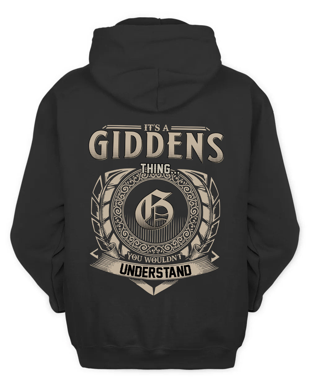 GIDDENS HH88-K2–Personalized Name Quote Apparel “It’s a/an NAME Thing You Wouldn’t Understand”