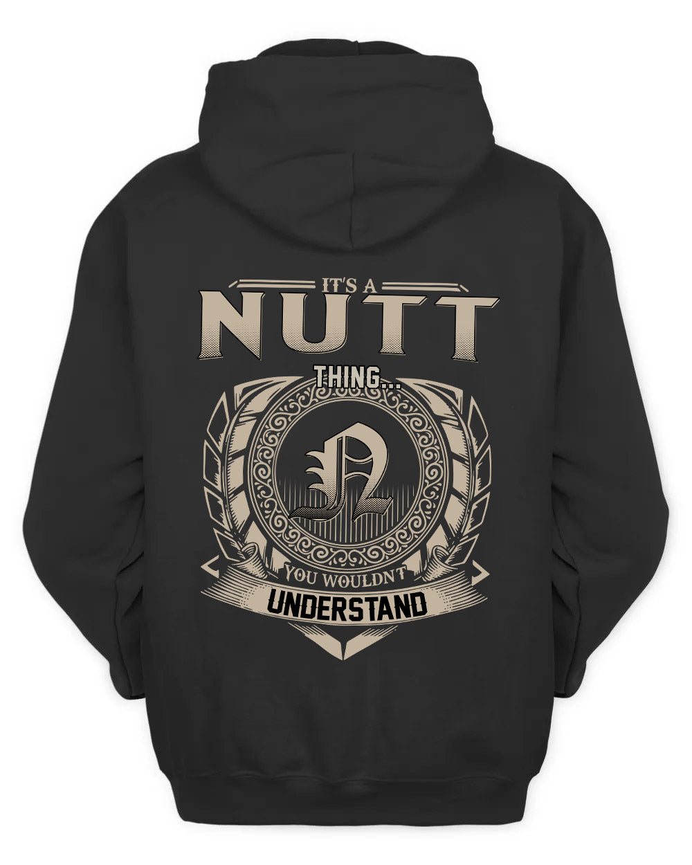 NUTT HH88-K2–Personalized Name Quote Apparel “It’s a/an NAME Thing You Wouldn’t Understand”