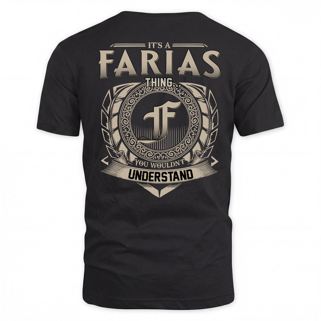 FARIAS HH88-K2–Personalized Name Quote Apparel “It’s a/an NAME Thing You Wouldn’t Understand”