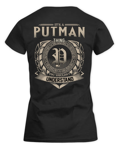 PUTNAM HH88-K2–Personalized Name Quote Apparel “It’s a/an NAME Thing You Wouldn’t Understand”