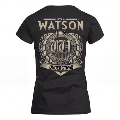 WATSON HH88-K2–Personalized Name Quote Apparel “It’s an NAME Thing You Wouldn’t Understand”