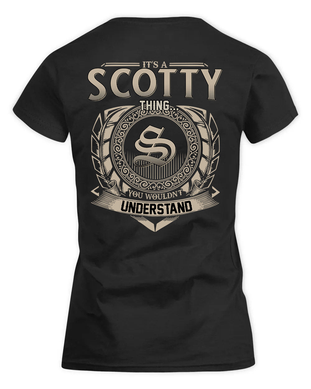 SCRUGGS HH88-K2–Personalized Name Quote Apparel “It’s a/an NAME Thing You Wouldn’t Understand”