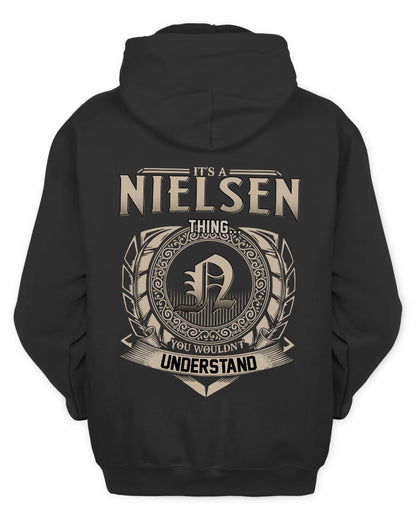 NIELSEN HH88-K2–Personalized Name Quote Apparel “It’s a/an NAME Thing You Wouldn’t Understand”