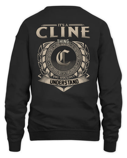 CLINE HH88-K2–Personalized Name Quote Apparel “It’s a/an NAME Thing You Wouldn’t Understand”