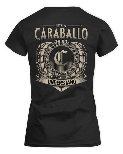 CARABALLO HH88-K2–Personalized Name Quote Apparel “It’s a/an NAME Thing You Wouldn’t Understand”
