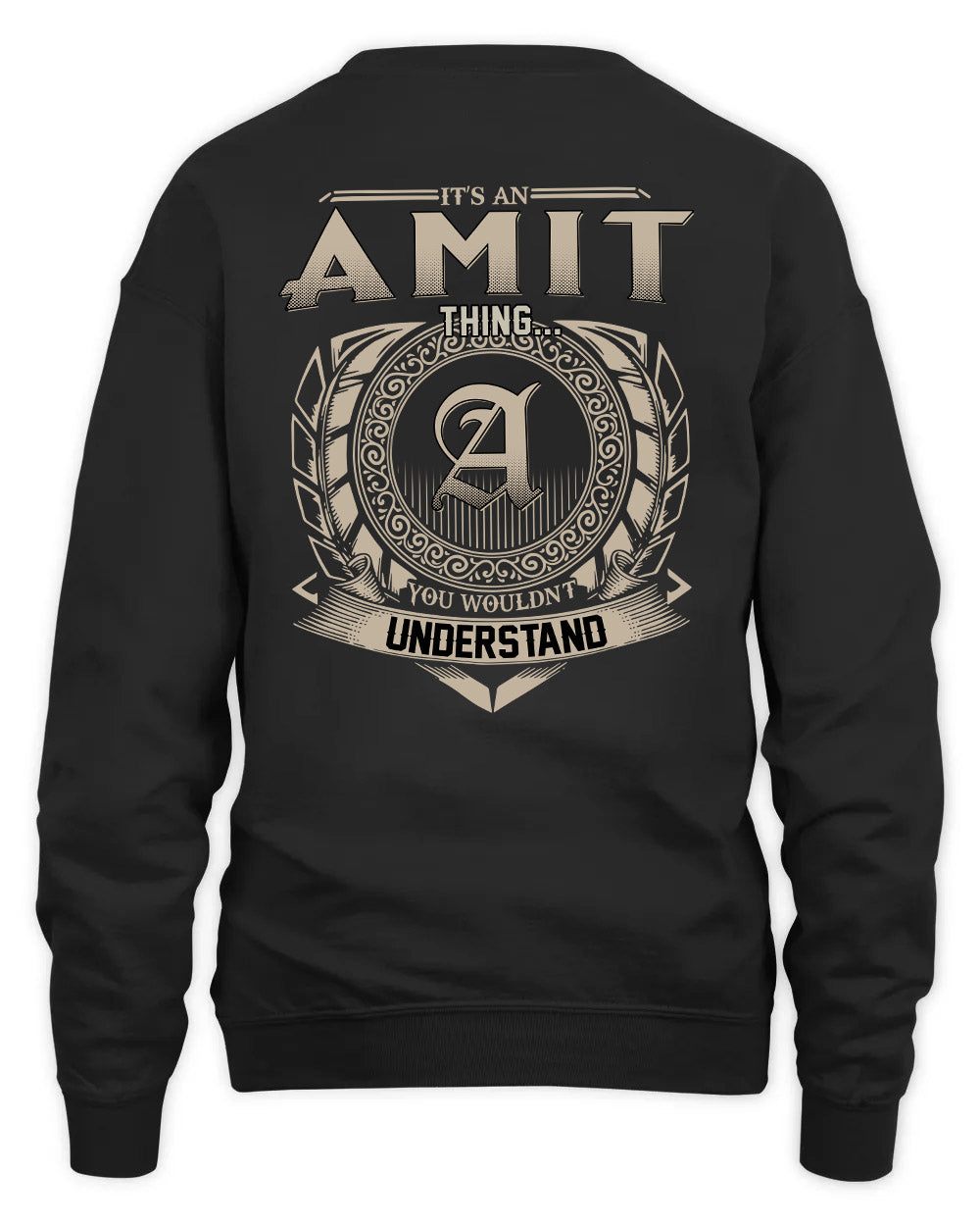 AMIT HH88-K2–Personalized Name Quote Apparel “It’s a/an NAME Thing You Wouldn’t Understand”