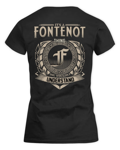 FONTENOT HH88-K2–Personalized Name Quote Apparel “It’s a/an NAME Thing You Wouldn’t Understand”