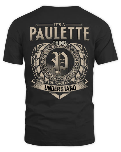 PAULETTE HH88-K2–Personalized Name Quote Apparel “It’s a/an NAME Thing You Wouldn’t Understand”