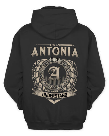 ANTONIA HH88-K2–Personalized Name Quote Apparel “It’s a/an NAME Thing You Wouldn’t Understand”