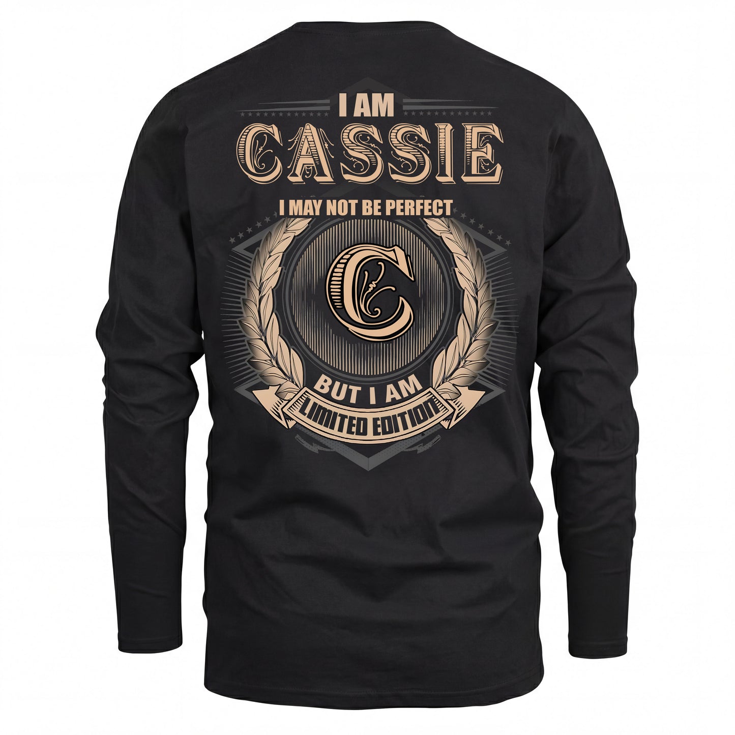 CASSIE 2K-101–Personalized Name Quote Apparel “I Am NAME May Not Be Perfect But I Am Limited Edition”