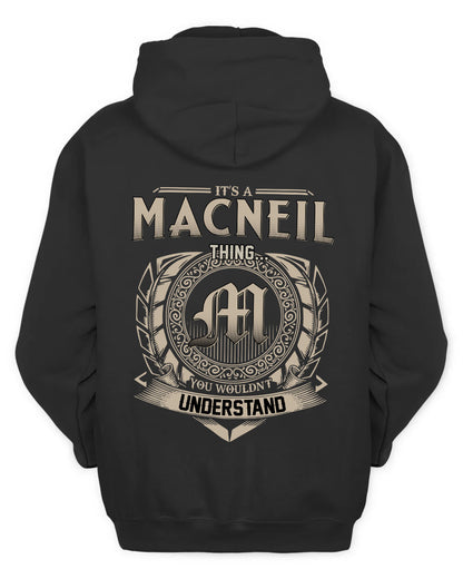 MACNEIL HH88-K2–Personalized Name Quote Apparel “It’s a/an NAME Thing You Wouldn’t Understand”