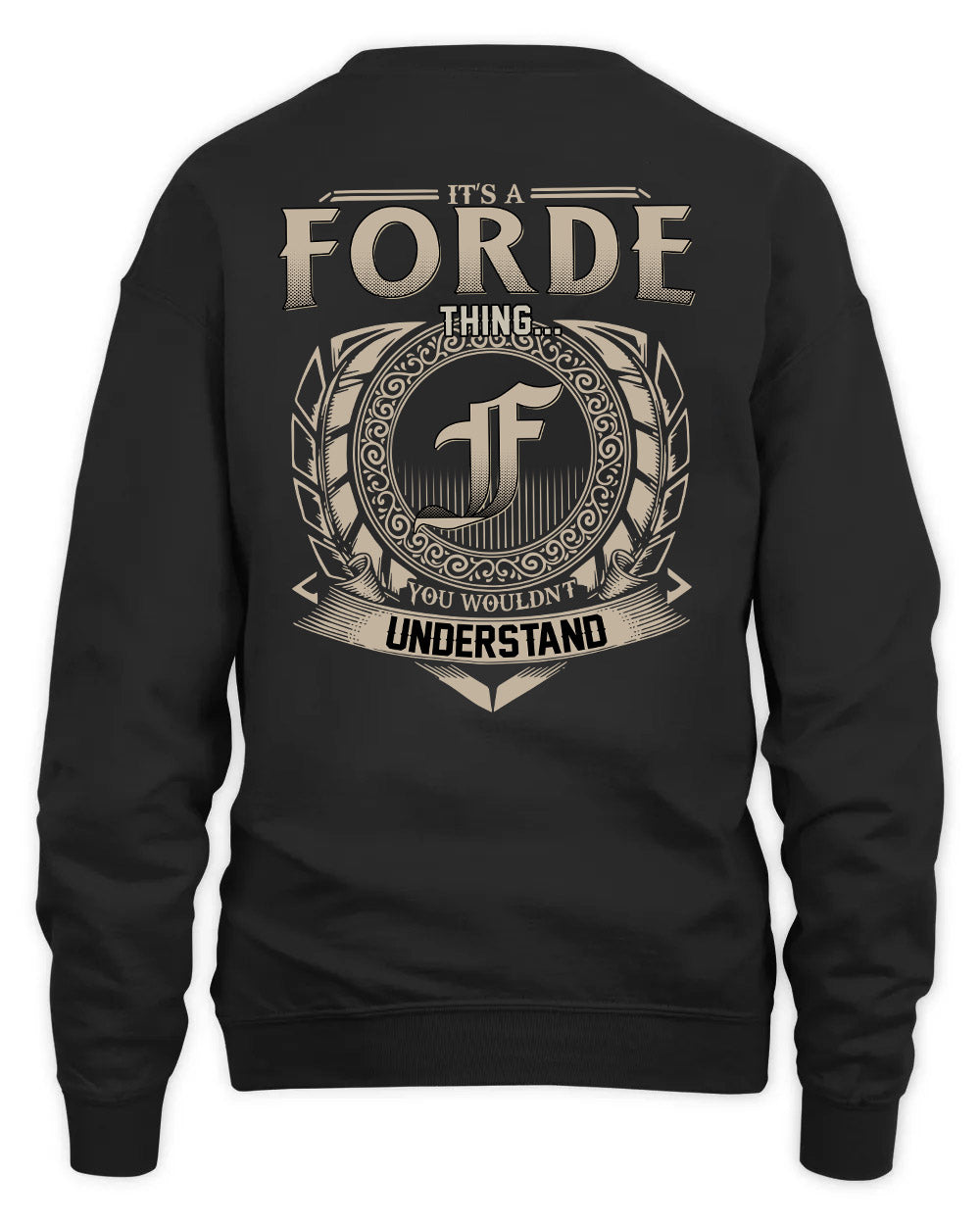 FORDE HH88-K2–Personalized Name Quote Apparel “It’s a/an NAME Thing You Wouldn’t Understand”