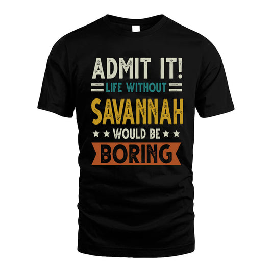 GRASSO HH88-K2–Personalized Funny Quote Apparel “Life Without NAME Would Be Boring”