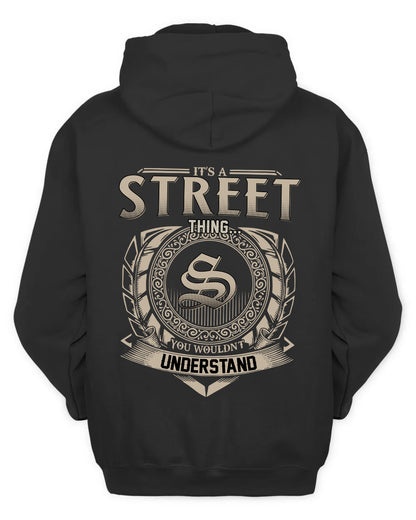 STREET HH88-K2–Personalized Name Quote Apparel “It’s a/an NAME Thing You Wouldn’t Understand”