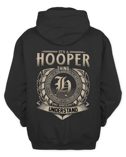 HOOPER HH88-K2–Personalized Name Quote Apparel “It’s a/an NAME Thing You Wouldn’t Understand”