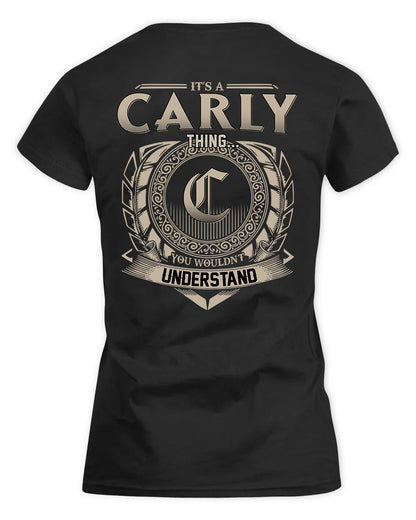 CARLY HH88-K2–Personalized Name Quote Apparel “It’s a/an NAME Thing You Wouldn’t Understand”