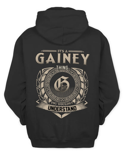 GAINEY HH88-K2–Personalized Name Quote Apparel “It’s a/an NAME Thing You Wouldn’t Understand”