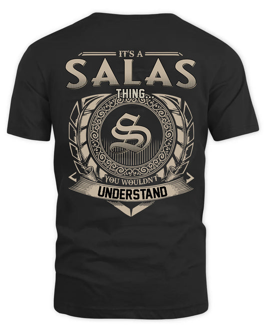 SALAS HH88-K2–Personalized Name Quote Apparel “It’s a/an NAME Thing You Wouldn’t Understand”