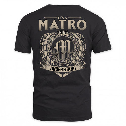 MATRO HH88-K2–Personalized Name Quote Apparel “It’s a/an NAME Thing You Wouldn’t Understand”