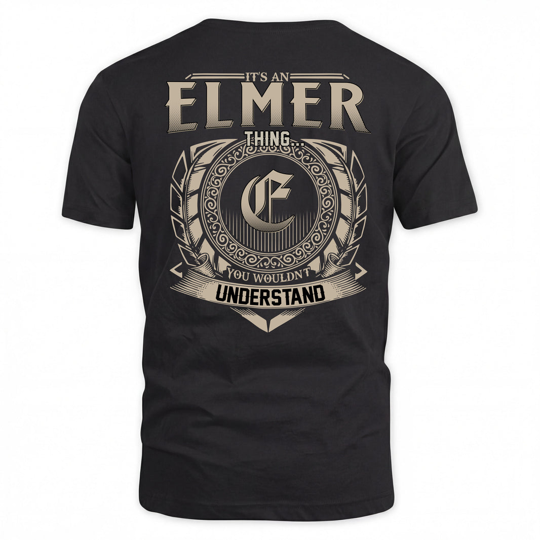 ELMER HH88-K2–Personalized Name Quote Apparel “It’s a/an NAME Thing You Wouldn’t Understand”