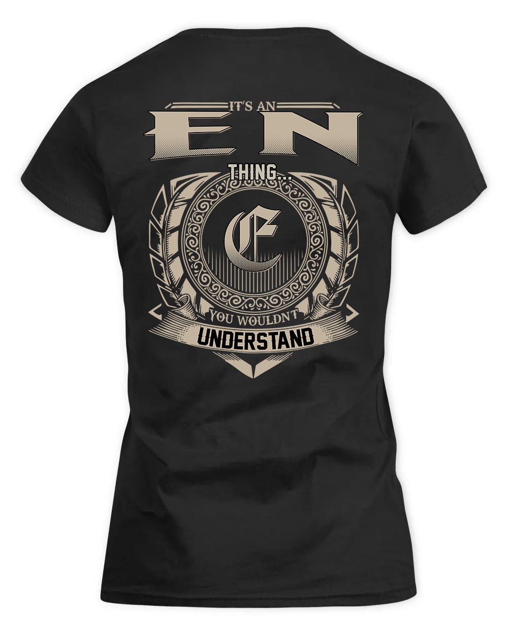EN HH88-K2–Personalized Name Quote Apparel “It’s a/an NAME Thing You Wouldn’t Understand”