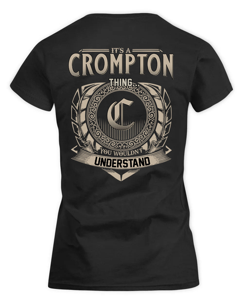 CROMPTON HH88-K2–Personalized Name Quote Apparel “It’s a/an NAME Thing You Wouldn’t Understand”
