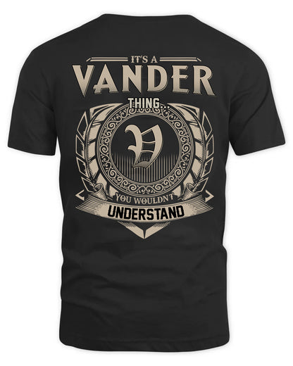 VANDER HH88-K2–Personalized Name Quote Apparel “It’s a/an NAME Thing You Wouldn’t Understand”