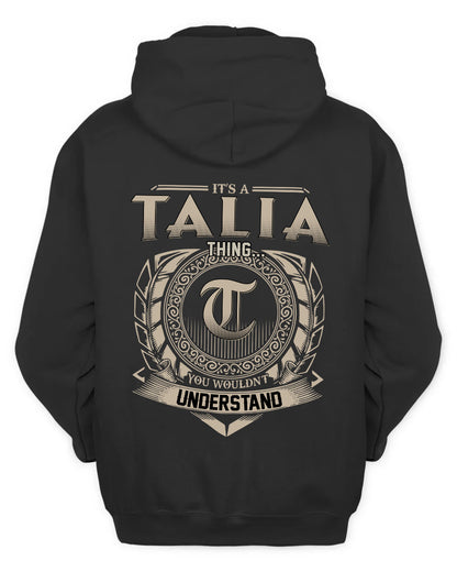 TALIA HH88-K2–Personalized Name Quote Apparel “It’s a/an NAME Thing You Wouldn’t Understand”