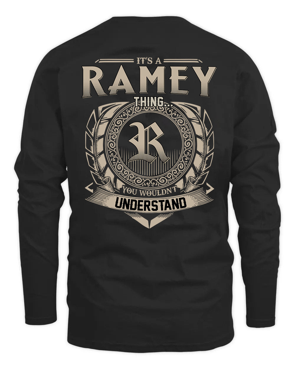 RAMEY HH88-K2–Personalized Name Quote Apparel “It’s a/an NAME Thing You Wouldn’t Understand”