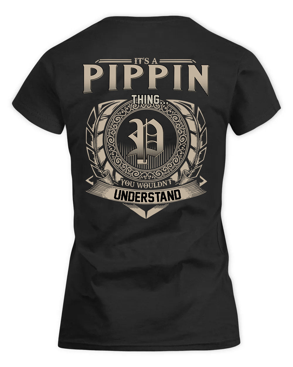 PIRES HH88-K2–Personalized Name Quote Apparel “It’s a/an NAME Thing You Wouldn’t Understand”