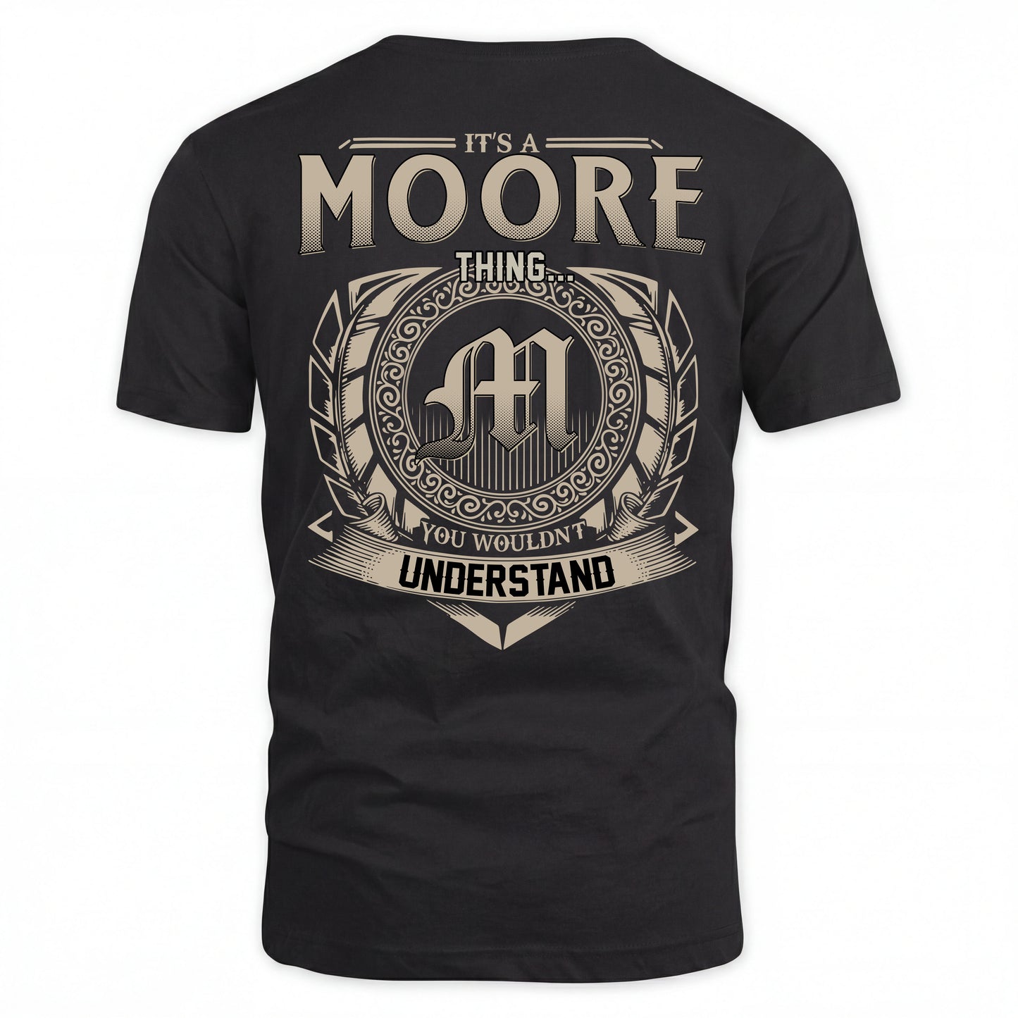 MOORE HH88-K2–Personalized Name Quote Apparel “It’s an NAME Thing You Wouldn’t Understand”
